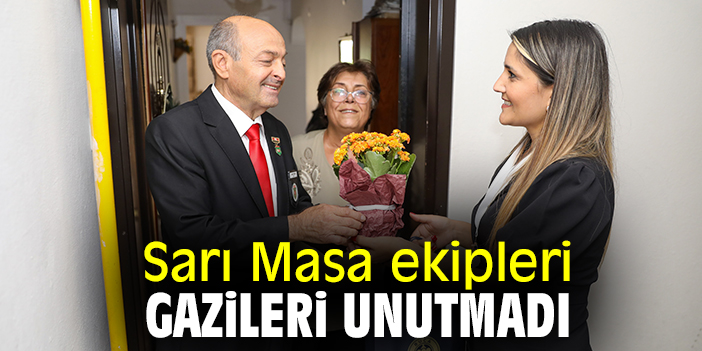 Sarı Masa ekipleri gazileri unutmadı