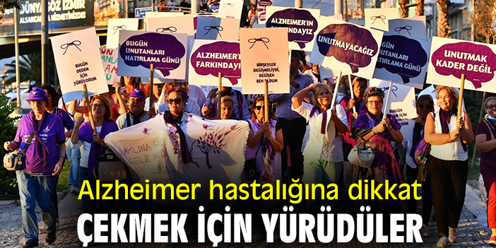 Alzheimer hastalığına dikkat çekmek için yürüdüler