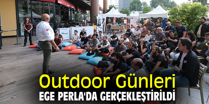 Outdoor Günleri, Ege Perla'da gerçekleştirildi