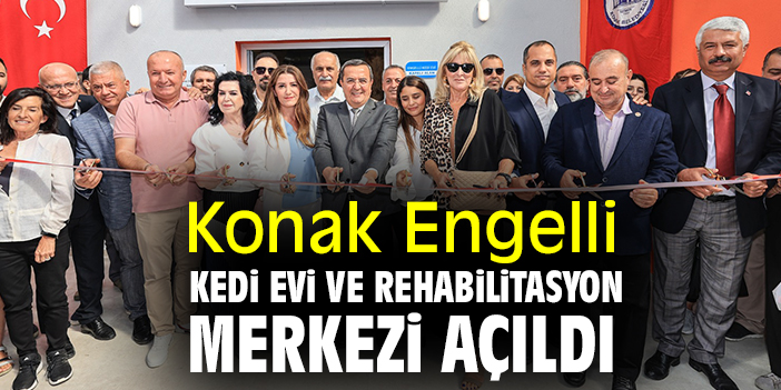 Konak Engelli Kedi Evi ve Rehabilitasyon Merkezi açıldı