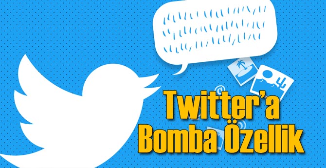 Twitter'a Çok Büyük Özellik!