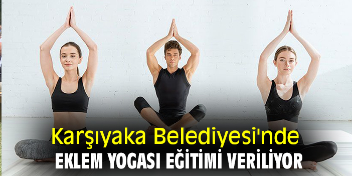 Karşıyaka Belediyesi'nde eklem yogası eğitimi veriliyor