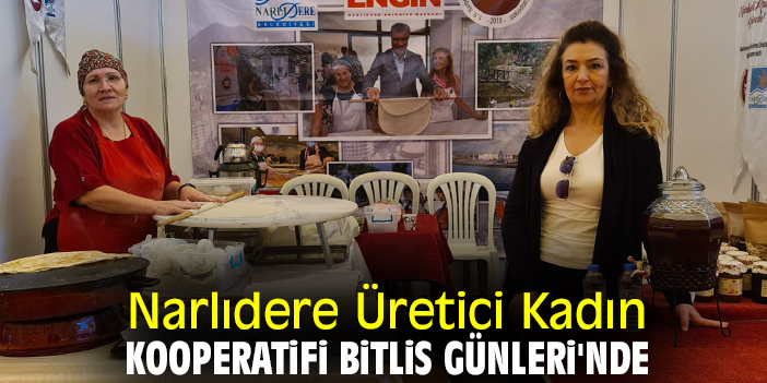 Narlıdere Üretici Kadın Kooperatifi Bitlis Günleri'nde