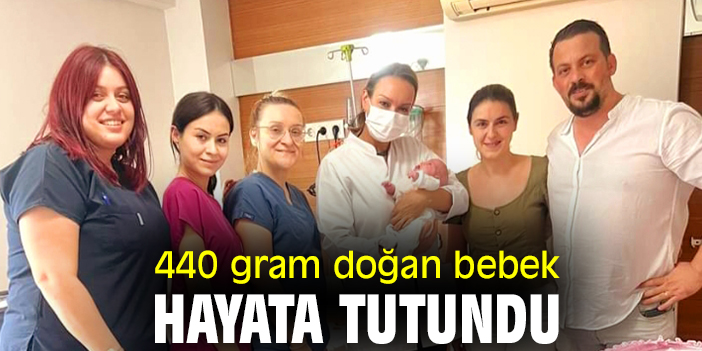 440 gram doğan bebek hayata tutundu