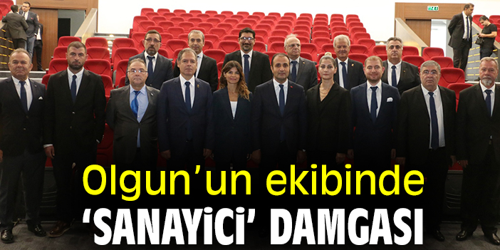Olgun’un ekibinde “sanayici” damgası