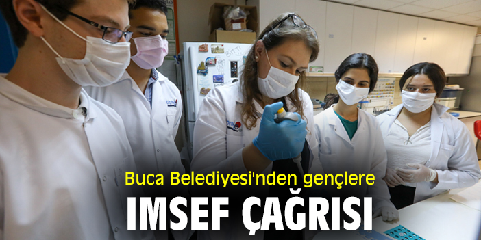 Buca Belediyesi'nden gençlere IMSEF çağrısı