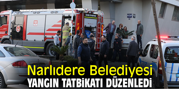 Narlıdere Belediyesi yangın tatbikatı düzenledi