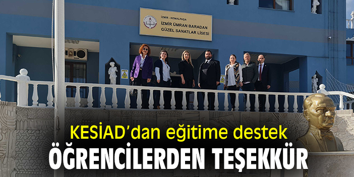 KESİAD'dan eğitime destek, öğrencilerden teşekkür