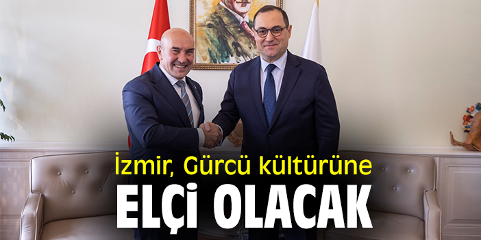 İzmir, Gürcü kültürüne elçi olacak
