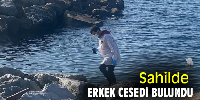 Sahilde erkek cesedi bulundu