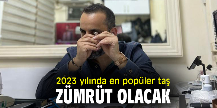 2023 yılında en popüler taş zümrüt olacak