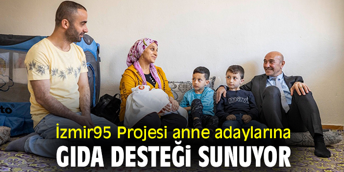 İzmir95 Projesi anne adaylarına gıda desteği sunuyor