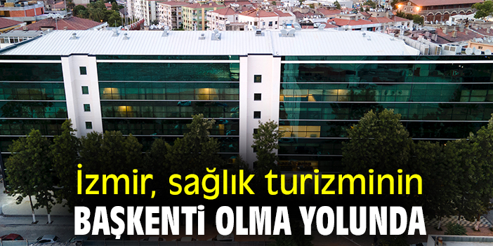 Izmir sta per diventare la capitale del turismo della salute