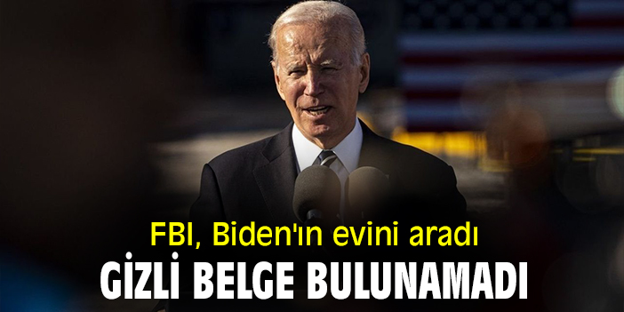 FBI, Biden'ın evini aradı gizli belge bulunamadı
