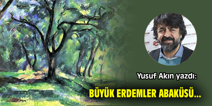 Büyük Erdemler Abaküsü...