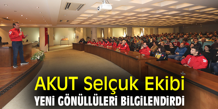 AKUT Selçuk Ekibi yeni gönüllüleri bilgilendirdi