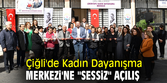 Çiğli'de Kadın Dayanışma Merkezi'ne "sessiz" açılış