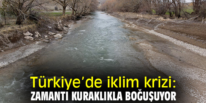 Türkiye'de iklim krizi: Zamantı kuraklıkla boğuşuyor