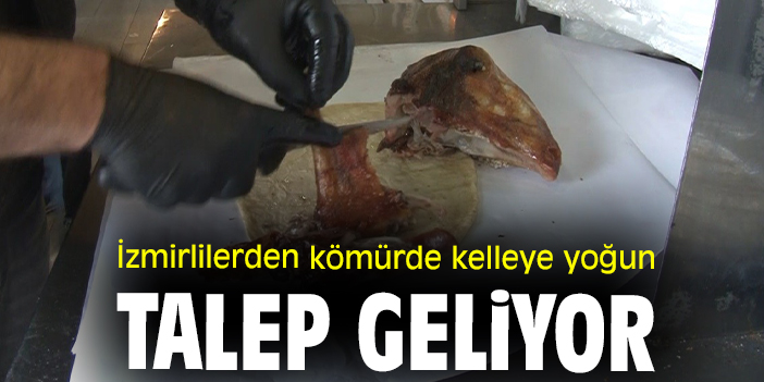 İzmirlilerden kömürde kelleye yoğun talep geliyor