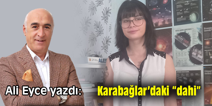 Karabağlar’daki “dahi”