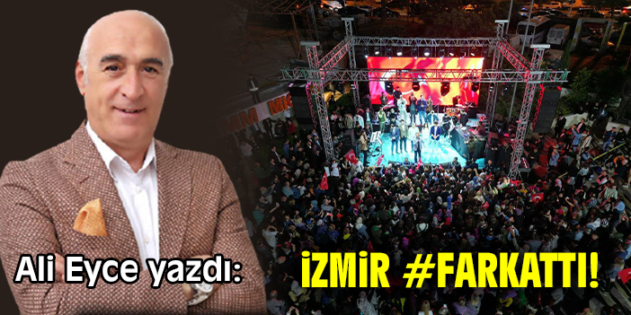 İzmir #farkattı!