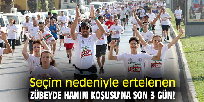 Seçim nedeniyle ertelenen Zübeyde Hanım Koşusu'na son 3 gün!