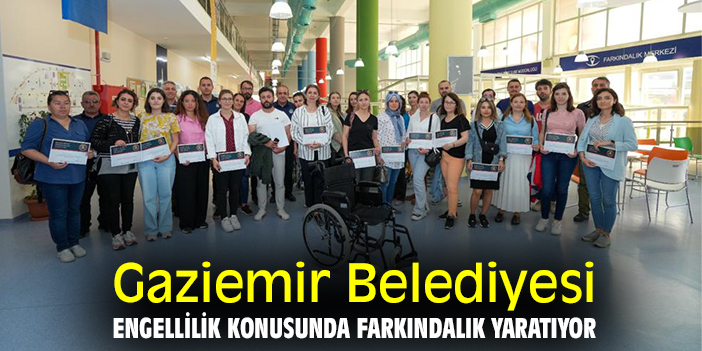 Gaziemir Belediyesi engellilik konusunda farkındalık yaratıyor