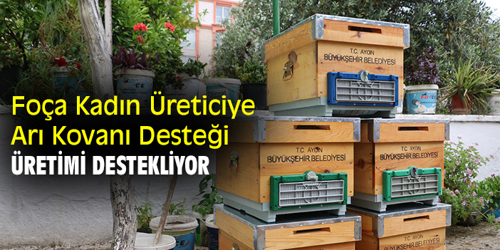 Kadın Üreticiye Arı Kovanı Desteği, üretimi destekliyor
