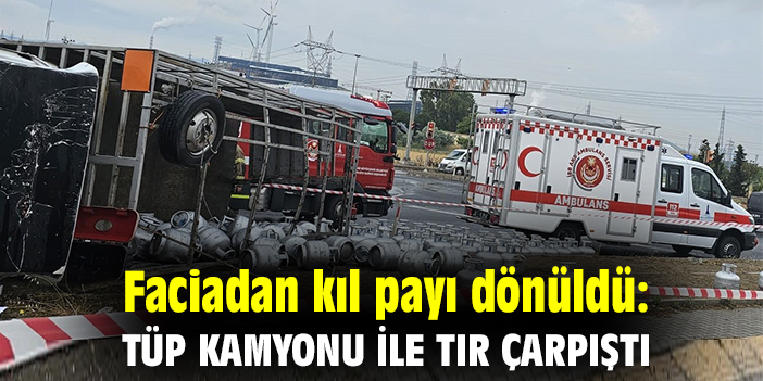Faciadan kıl payı dönüldü: Tüp kamyonu ile tır çarpıştı