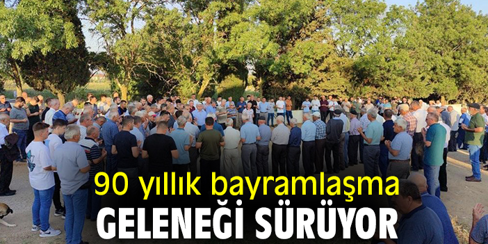 90 yıllık bayramlaşma geleneği sürüyor