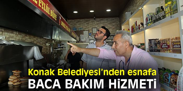 Konak Belediyesi’nden esnafa baca bakım hizmeti