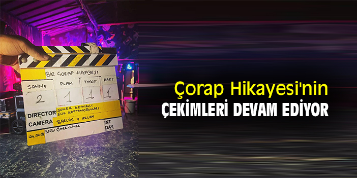 Çorap Hikayesi'nin çekimleri devam ediyor