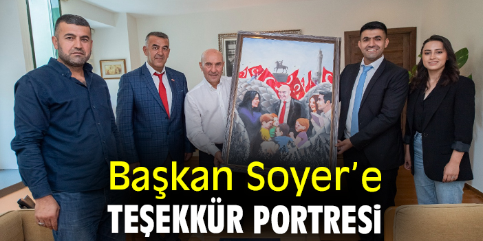 Başkan Soyer’e teşekkür portresi