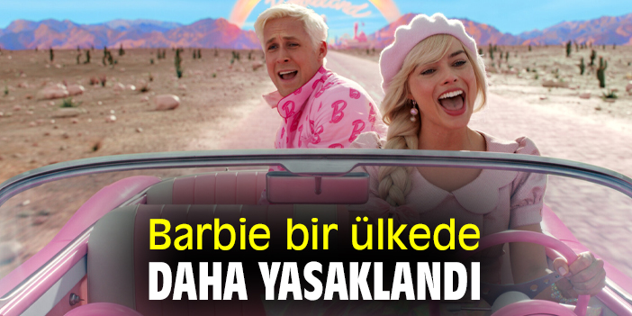 Barbie bir ülkede daha yasaklandı