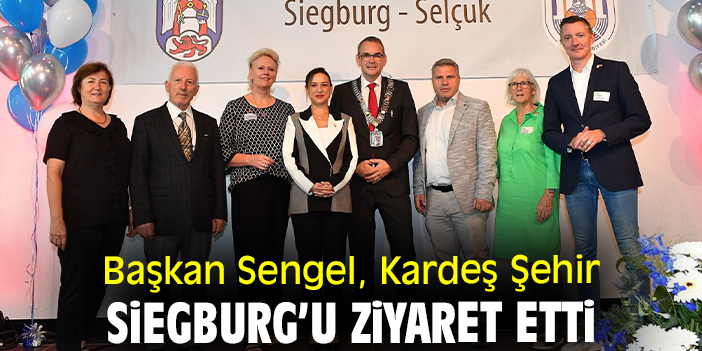 Başkan Sengel, Kardeş Şehir Siegburg’u ziyaret etti