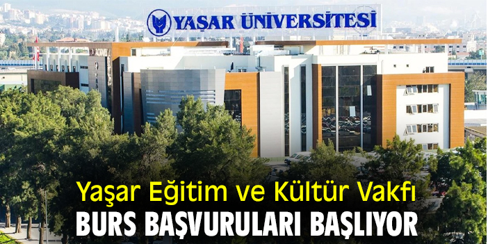 Yaşar Eğitim ve Kültür Vakfı burs başvuruları başlıyor