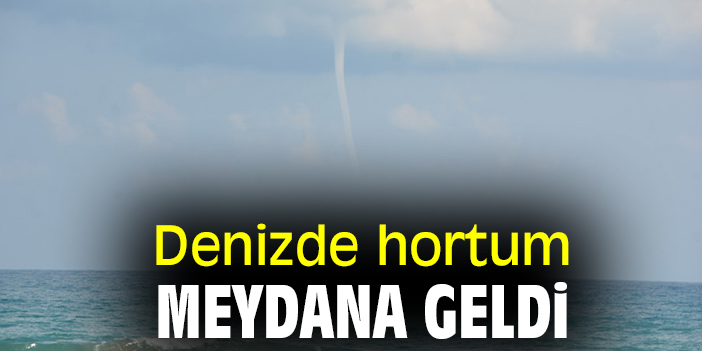 Denizde hortum meydana geldi