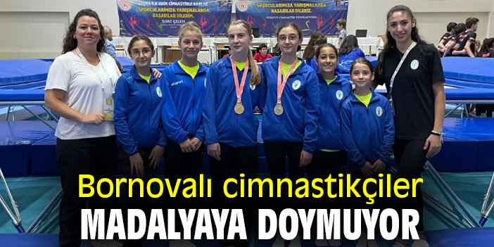 Bornovalı cimnastikçiler madalyaya doymuyor