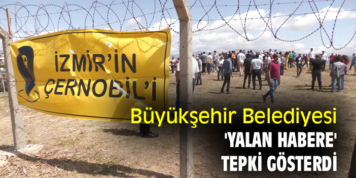 Büyükşehir Belediyesi, 'yalan habere' tepki gösterdi