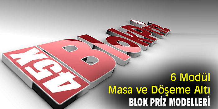 6 Modül Masa ve Döşeme Altı Blok Priz Modelleri