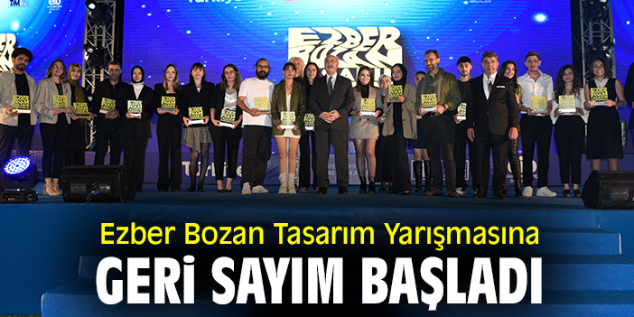 Ezber Bozan Tasarım Yarışmasına geri sayım başladı