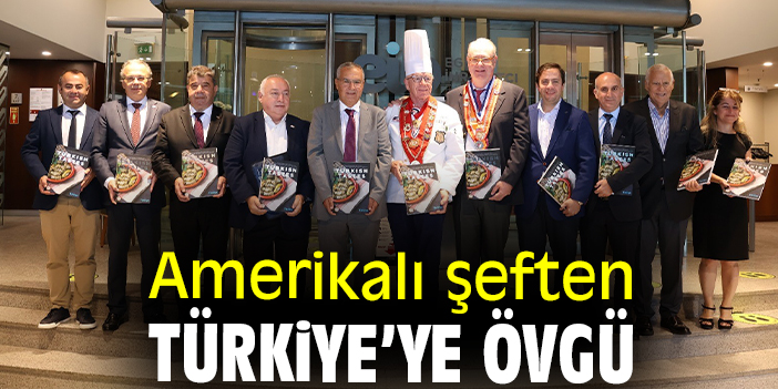 Amerikalı şeften Türkiye’ye övgü