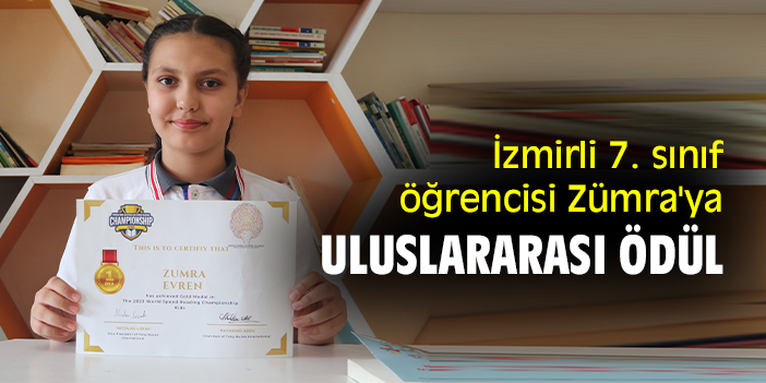 İzmirli 7. sınıf öğrencisi Zümra'ya uluslararası ödül