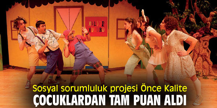 Sosyal sorumluluk projesi Önce Kalite, çocuklardan tam puan aldı