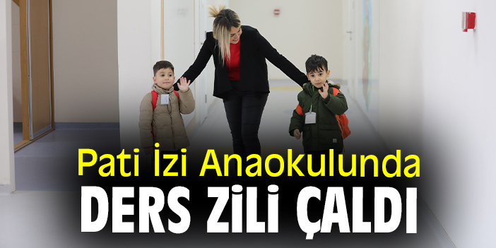 Pati İzi Anaokulunda ders zili çaldı