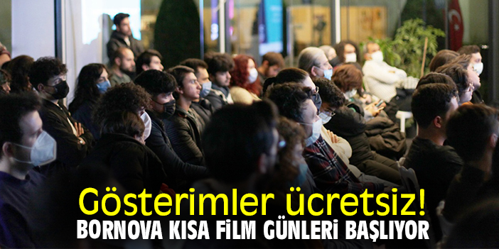 Gösterimler ücretsiz! Bornova Kısa Film Günleri başlıyor