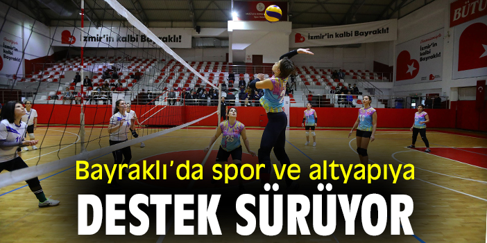 Bayraklı'da spor ve altyapıya destek sürüyor
