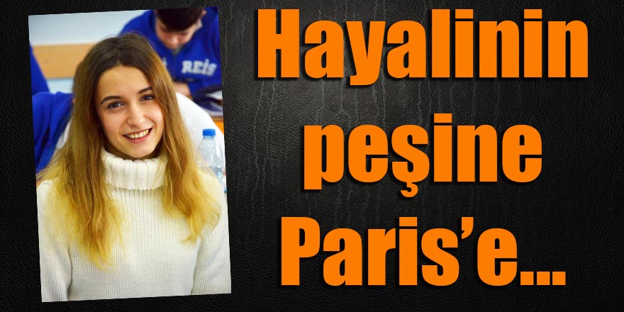 Hayalinin peşine Paris’e