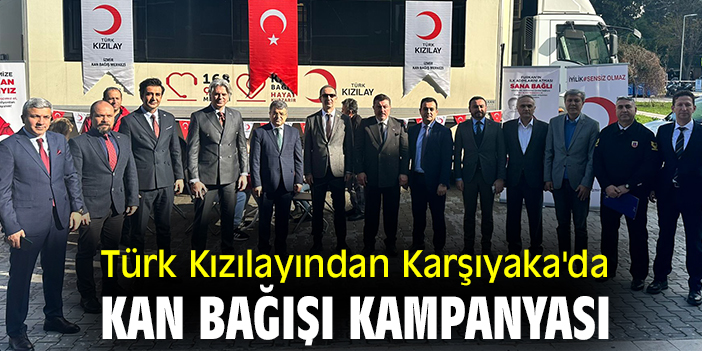 Türk Kızılayından Karşıyaka'da kan bağışı kampanyası