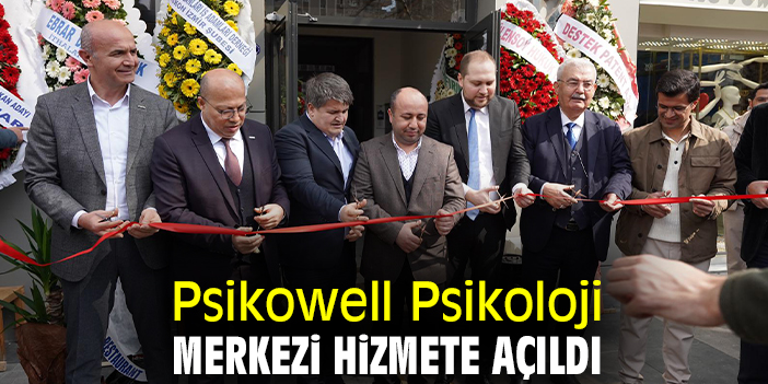 Psikowell Psikoloji Merkezi hizmete açıldı